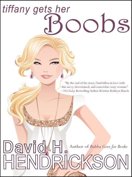 Title details for Tiffany Gets Her Boobs by David H. Hendrickson - Wait list